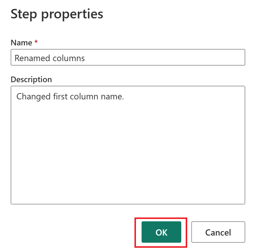 Cuplikan layar halaman Properti langkah dengan nama kolom baru, deskripsi yang diubah, dan OK ditekankan.