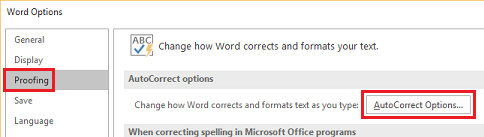 Dalam Word, pilih Proofing > AutoCorrection Options