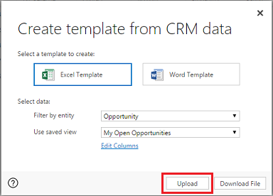 Klik Unggah untuk menambahkan template Excel ke Dynamics 365