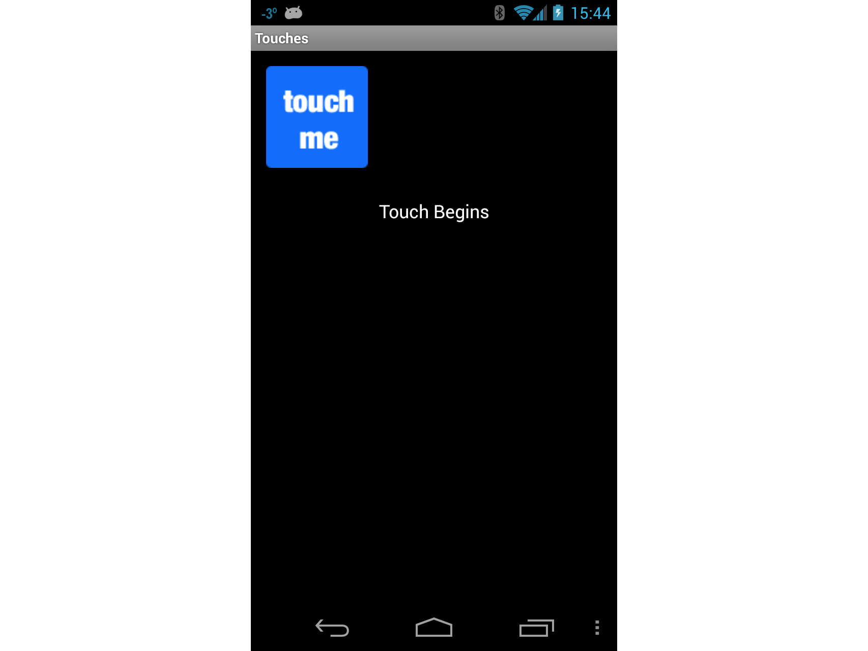 Cuplikan layar aktivitas dengan Touch Begins ditampilkan