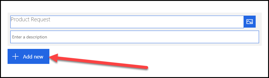 With the title entered as Product Request, an arrow points to the Add new button.