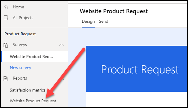 In design view of the Website Product Request survey report, under Reports in the navigation pane, an arrow points to the Website Product Request report.