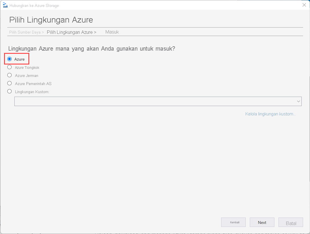 Cuplikan layar yang memperlihatkan layar Pilih lingkungan Azure di wizard Hubungkan ke Azure Storage.