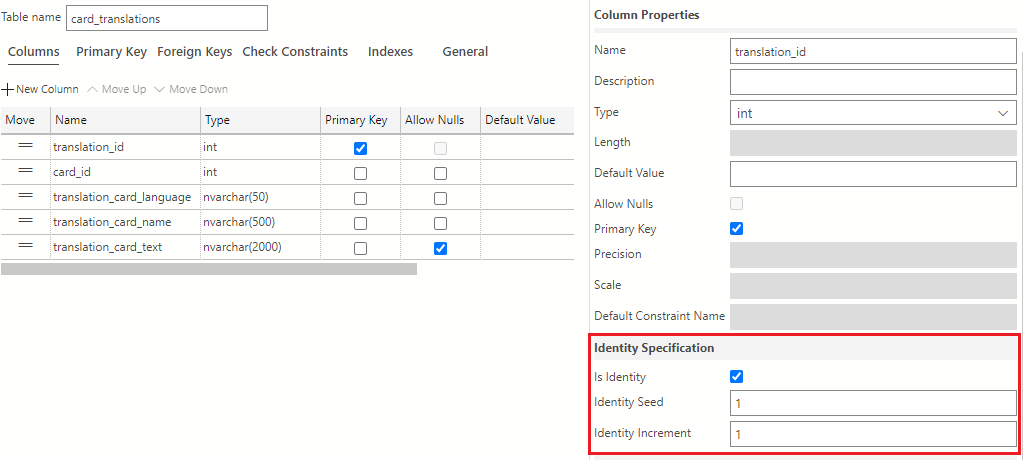 Screenshot showing how to check the Is Identity checkbox the Column Properties area for the card_translations table. The values in the Identity Seed and Identity Increment field should be set to 1.