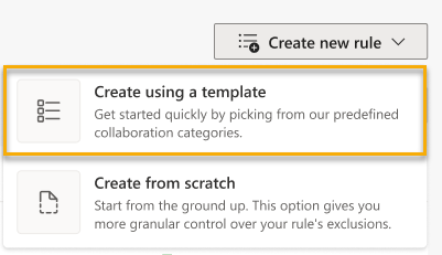Screenshot that shows the Create new rule button with the first option, Create using a template, highlighted.