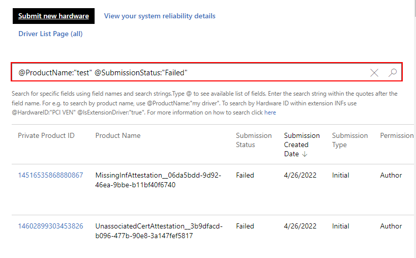 Cuplikan layar halaman Driver di dasbor perangkat keras, di mana dua atribut, @ProductName:'test' dan @SubmissionStatus:'Failed', dimasukkan. Semua hasil memiliki 'pengujian' dalam nama produk serta 'Gagal' dalam status pengiriman.