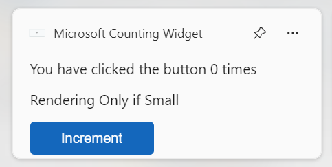Cuplikan layar widget penghitungan sederhana. Widget menunjukkan string yang berisi nilai numerik untuk ditambahkan dan tombol berlabel Kenaikan, serta beberapa teks diagnostik yang menggambarkan bahwa templat untuk widget ukuran kecil sedang ditampilkan.