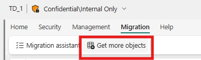 Screenshot of Get more objects on the Migration tab of a warehouse.