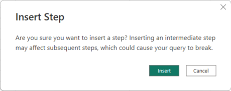 Screenshot della finestra di dialogo Di verifica passaggio inserimento dell'editor di Power Query.