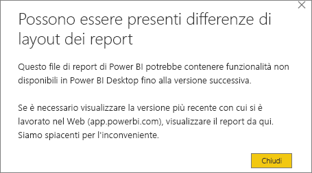 Screenshot di una finestra di dialogo di avviso di Power BI Desktop intitolata Differenze di layout del report.