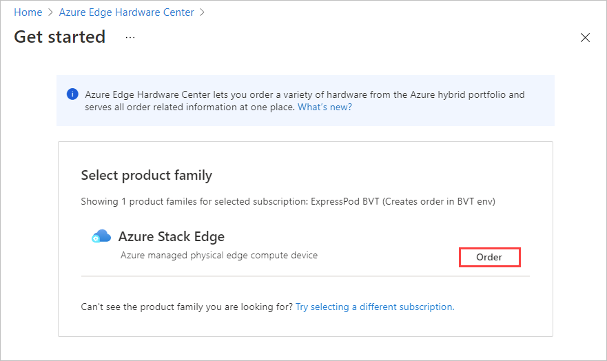 Screenshot per la selezione di una famiglia di prodotti da cui ordinare nel Centro hardware Edge di Azure. Il pulsante Ordina in base a una famiglia di prodotti è evidenziato.