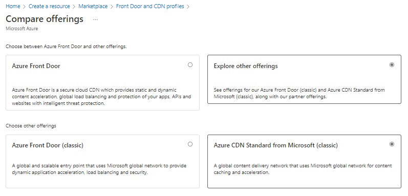 Selezionare risorsa CDN. Selezionare Esplora Altre Opzioni e Rete CDN di Azure Standard da Microsoft (Classica).