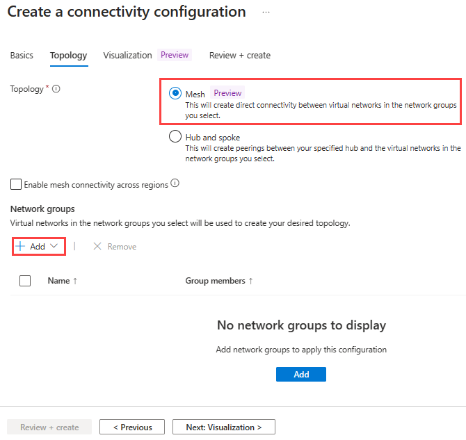 Screenshot della selezione della topologia per la configurazione della connettività del gruppo di rete.