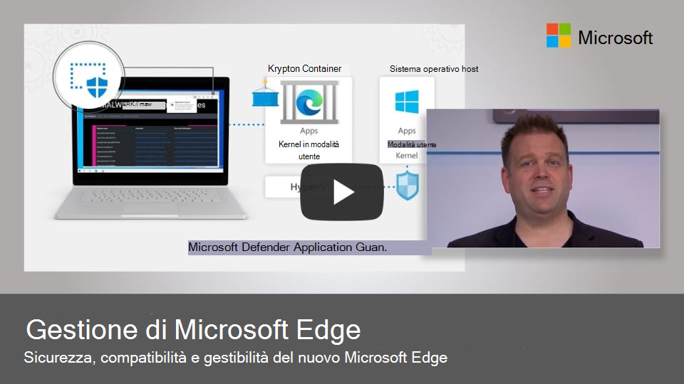 Microsoft Edge Sicurezza, compatibilità e gestibilità di Microsoft Edge