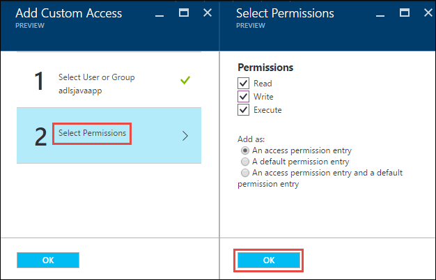 Screenshot del pannello Aggiungi accesso personalizzato con l'opzione Seleziona autorizzazioni evidenziata e il pannello Seleziona autorizzazioni con l'opzione OK evidenziata.
