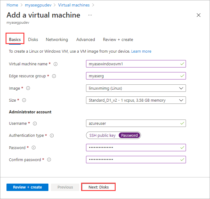 Screenshot showing the Basics tab in the Add Virtual Machine wizard for Azure Stack Edge. The Basics tab and the Next: Disks button are highlighted.