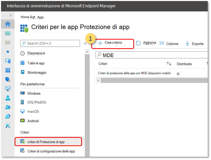 La scheda Create criteri nella pagina criteri di Protezione di app nel portale di Microsoft Defender.