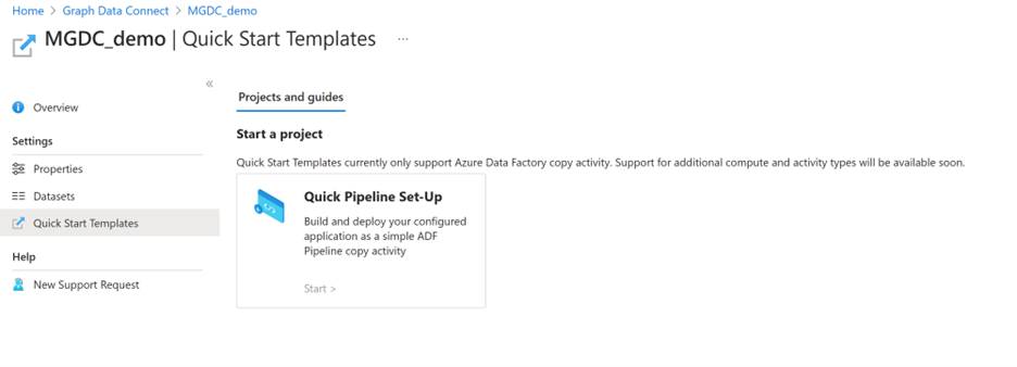 A screenshot that shows the selection of the Quick Start Templates tab in the Microsoft Graph Data Connect extension in the Azure Portal.