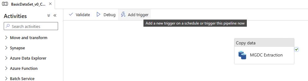 A screenshot that highlights the Add trigger button in an Azure Data Factory pipeline.