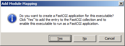 Screenshot che mostra la finestra di dialogo Aggiungi mapping moduli che chiede se si vuole creare un'applicazione Fast C G I per l'eseguibile.