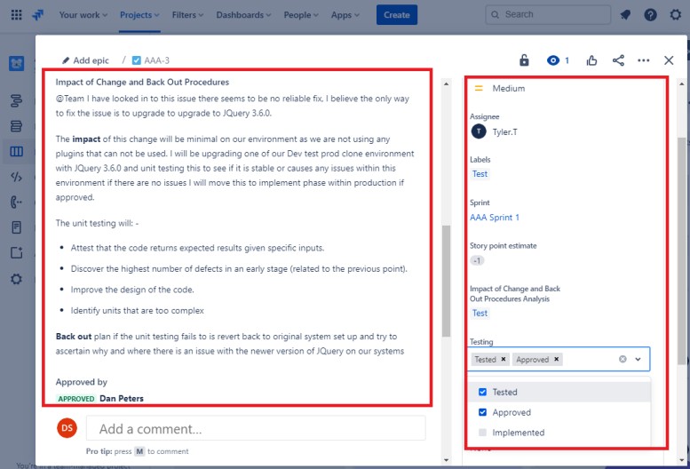 Il ticket Jira aggiunge una schermata epica con impatto sulle procedure di modifica e back-out. Un elenco dettagliato delle operazioni di unit test con un piano di back-out e l'approvazione.