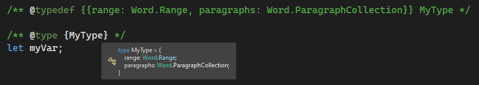 IntelliSense for complex type declaration of `let myVar;` for example.