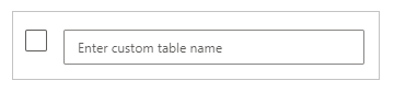 Digitare il nome dell'elenco nella casella che contiene Immettere il nome della tabella personalizzata.