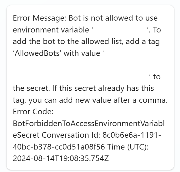 Messaggio di errore: il bot non è autorizzato a usare la variabile di ambiente. Per aggiungere il bot all'elenco dei bot consentiti, aggiungi un tag 