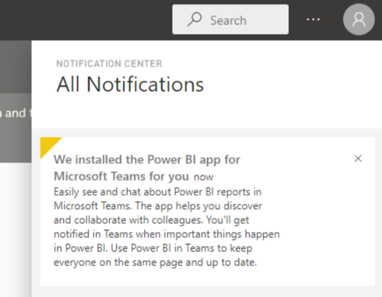 Screenshot della finestra di dialogo Centro notifiche con il messaggio che indica Che è stata installata l'app Power BI per Microsoft Teams.