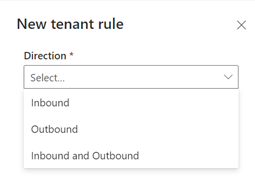 Seleziona la direzione per la nuova regola del tenant.