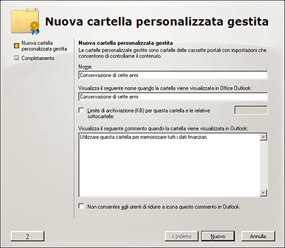 Figura 2 Una procedura guidata intuitiva semplifica la creazione di una nuova cartella gestita