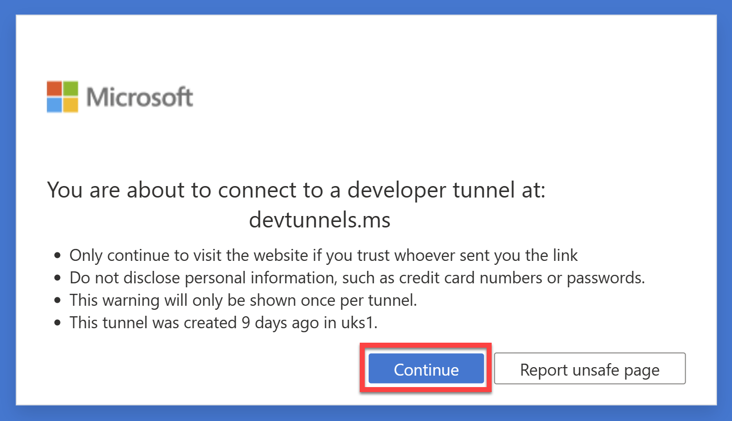 Screenshot del messaggio Connetti al tunnel di sviluppo e del pulsante Continua.