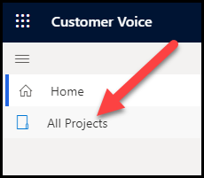 Screenshot di Customer Voice con una freccia che indica la scheda Tutti i progetti.