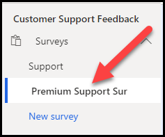 Screenshot dei sondaggi in Feedback assistenza clienti espansi con una freccia che indica Sondaggio su assistenza Premium.
