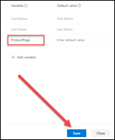 Con il nuovo nome della variabile impostato su ProductPage, una freccia indica il pulsante Salva.