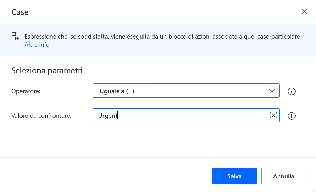 Screenshot della finestra di dialogo delle proprietà dell'azione Case con Valore da confrontare impostato su Urgente.