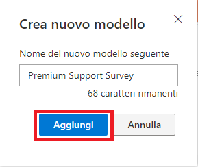 Screenshot che mostra la finestra di dialogo Crea nuovo modello aperta. Al modello è stato assegnato un nome e il pulsante Aggiungi è evidenziato.