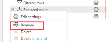 Screenshot dell'opzione Rinomina per rinominare il passaggio Valore sostituito.