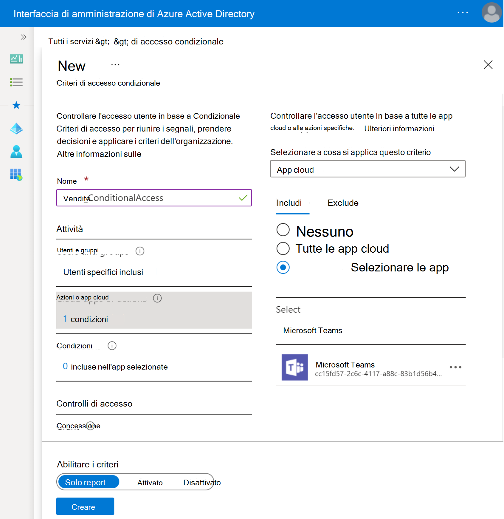 Screenshot dell'aggiunta di Teams ai criteri di accesso condizionale.
