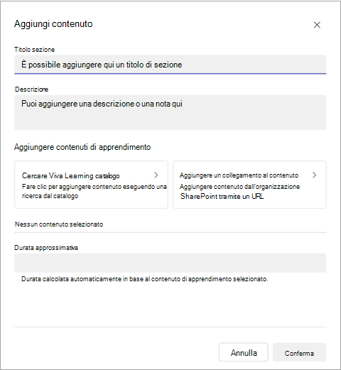 Screenshot della schermata Aggiungi contenuto in cui si aggiunge il titolo della sezione, il contenuto di apprendimento e la durata.