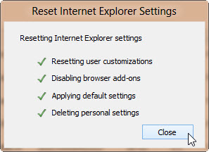 [Internet Explorer の設定のリセット] ウィンドウの [閉じる] オプションのスクリーンショット。