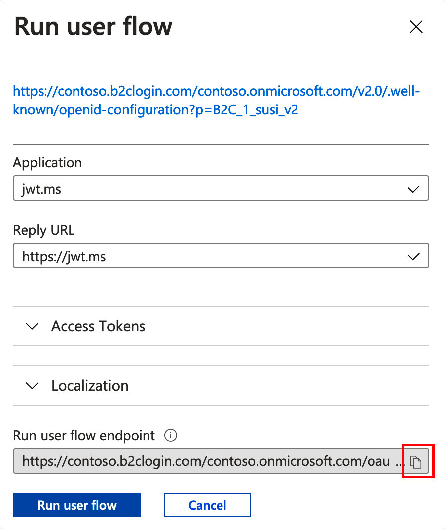 [ユーザーフロー エンドポイントの実行] テキスト ボックスのコピー ボタンが強調表示されている Azure portal の [ユーザー フローの実行] ページのスクリーンショット。