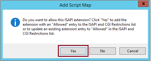 ISAPI 拡張機能を追加するための確認のスクリーンショット ISAPI 拡張機能