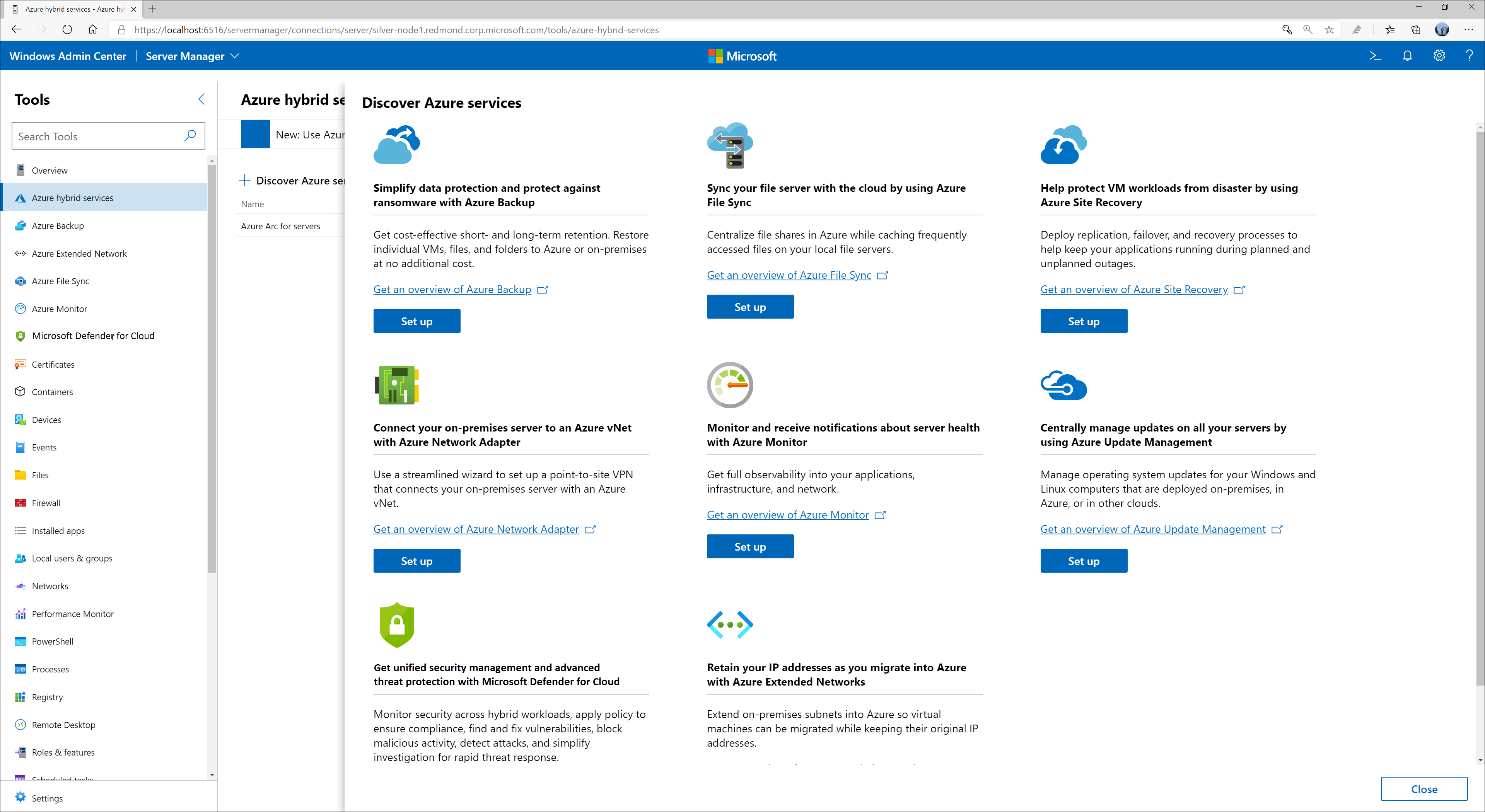 Windows Admin Center はすべての統合された Azure サービスを一元化するための場所です。Azure ハイブリッドサービスツールを使用して、Azure やオンプレミスの VM のハイブリッド機能を管理することができます。