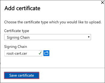 Screenshot showing Add Certificate screen when adding a Signing Chain certificate to an Azure Stack Edge device. The Save Certificate button is highlighted.