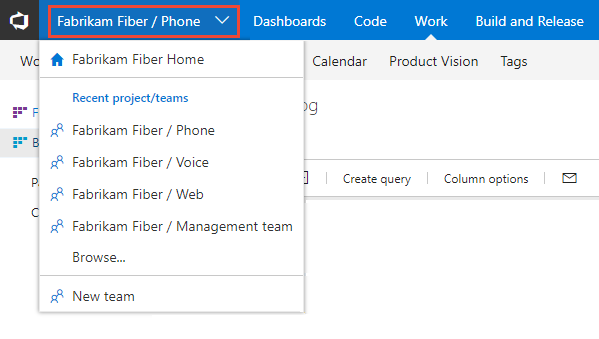 Fabrikam Fiber/Phone のドロップダウン リストには、Fabrikam Fiber の [ホーム] ボタン、[最近使用したプロジェクト/チーム]、[参照] ボタン、および [新しいチーム] ボタンというタイトルのリストが表示されます。