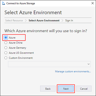 Azure Storage Explorer のスクリーンショット。[Azure Environment]\(Azure 環境\) オプションの位置を強調表示している。