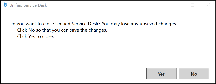 Unified Service Desk のクローズ 確認ウィンドウ Unified Service Desk のクローズ確認ウィンドウ。