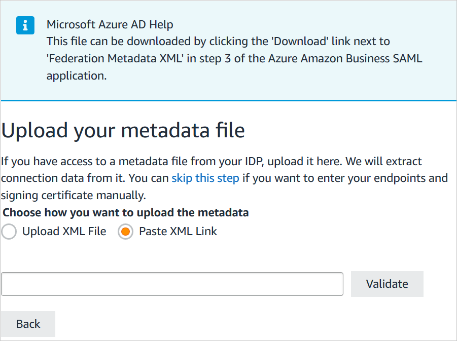 Screenshot shows Upload your metadata file, which allows you to browse to an x m l file and upload it.
