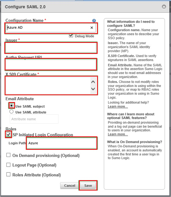 Screenshot shows the Configure SAML 2.0 dialog box where you can enter the values described.